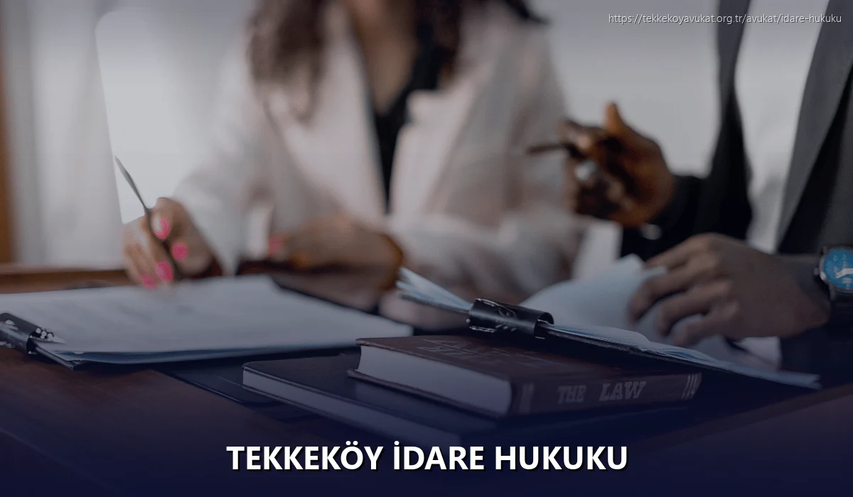 Tekkeköy İdare Hukuku