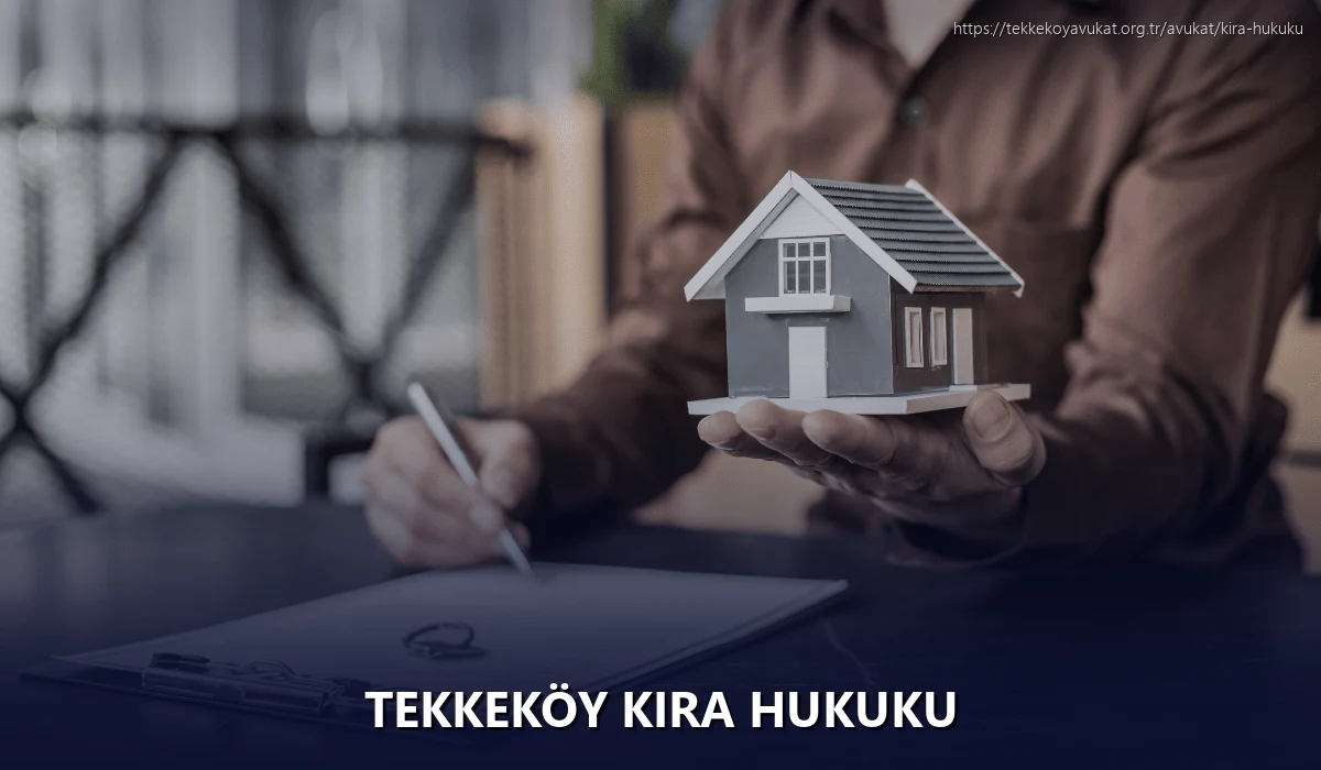 Tekkeköy Kira Hukuku