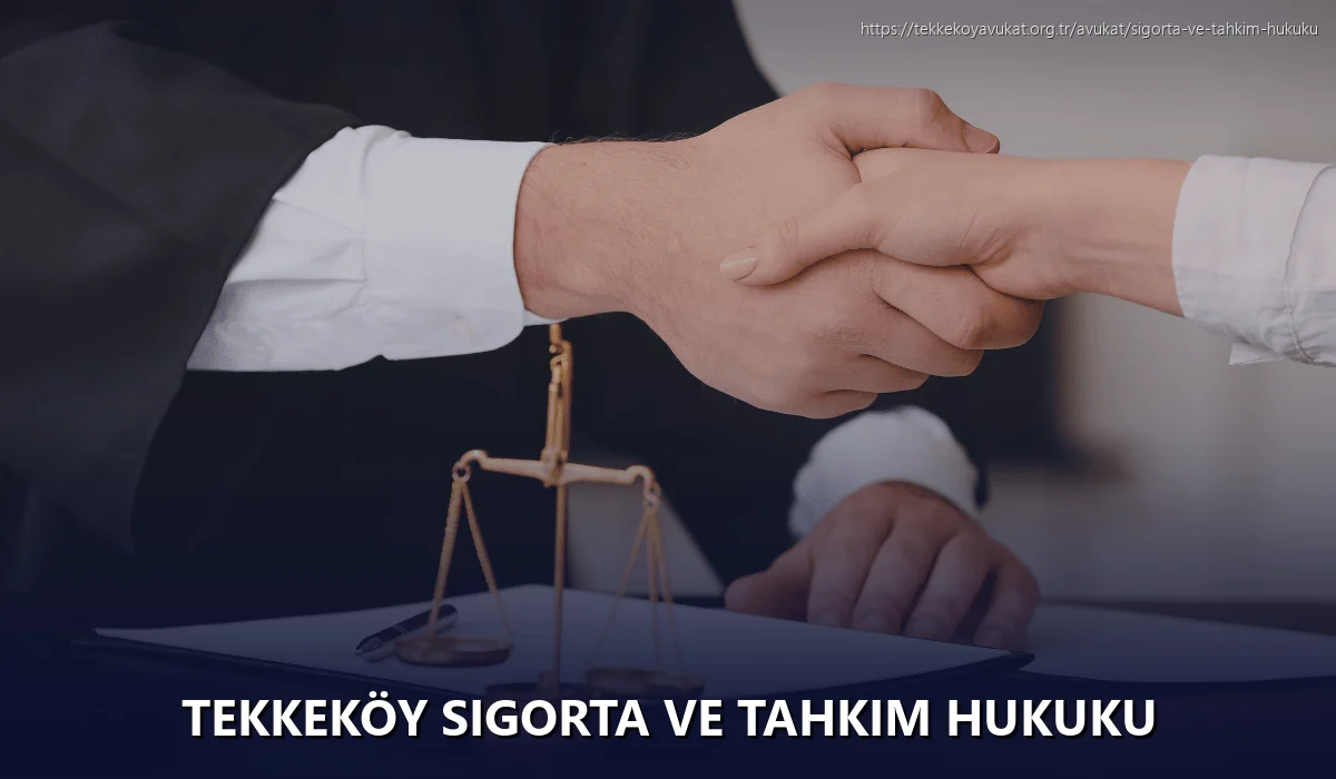 Tekkeköy Sigorta ve Tahkim Hukuku