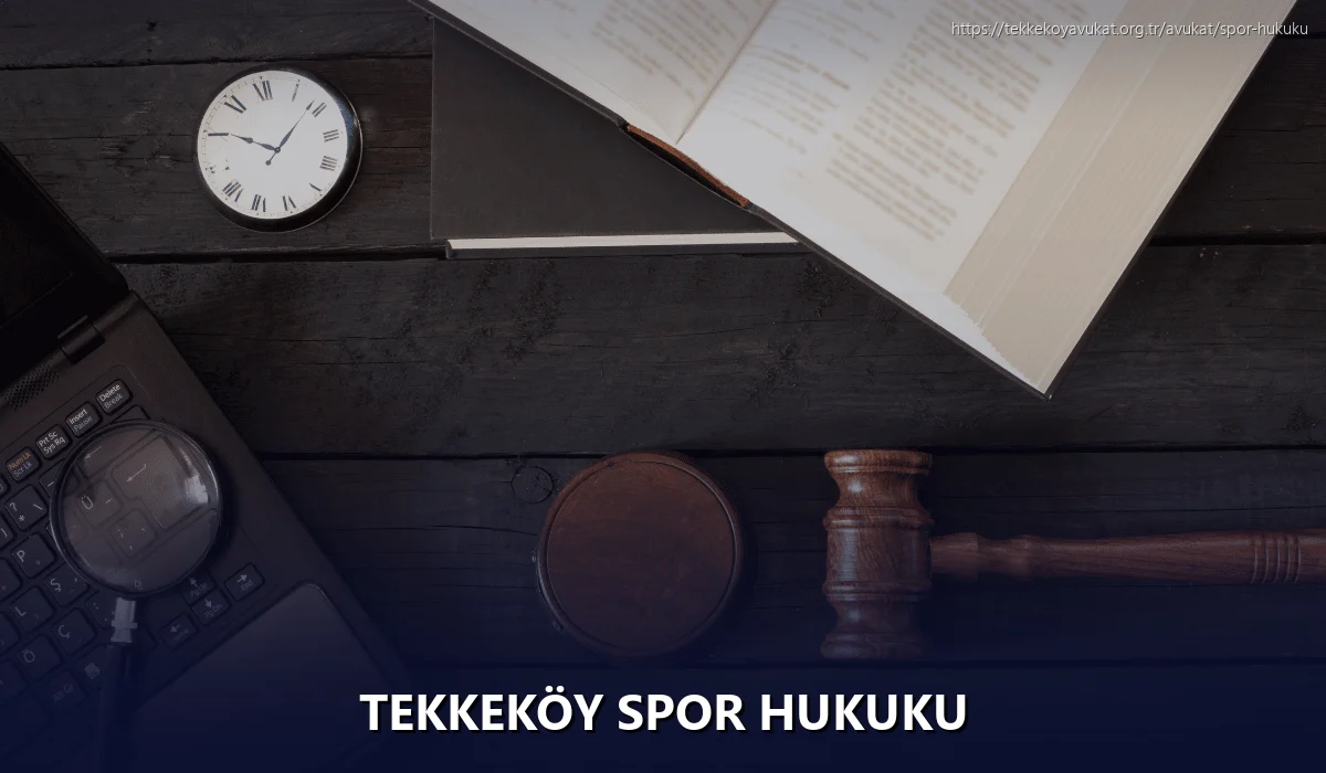 Tekkeköy Spor Hukuku